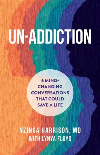 Un-Addiction - Lynya Floyd, Nzinga Harrison