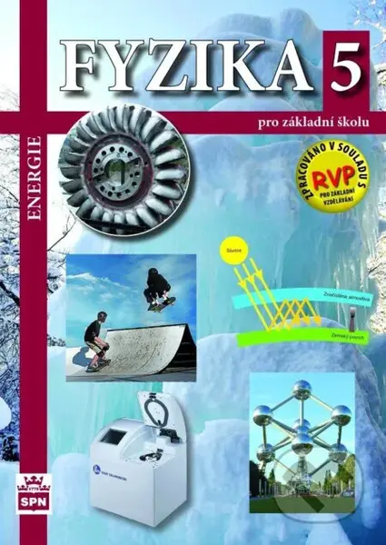 Fyzika 5 pro základní školy - Energie - Jiří Tesař, František Jáchim