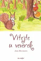 Vítejte u veverek - Jana Duchková