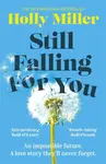 Still Falling For You - Holly Miller