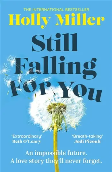 Still Falling For You - Holly Miller