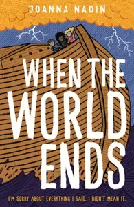 When the World Ends - Joanna Nadin