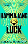 Hammajang Luck (Ocean’s 8 meets sci-fi in this devilishly funny and romantic heist adventure debut),Hammajang Luck (Ocean’s 8 meets sci-fi in this dev