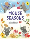 Mouse Seasons - Leo Lionni