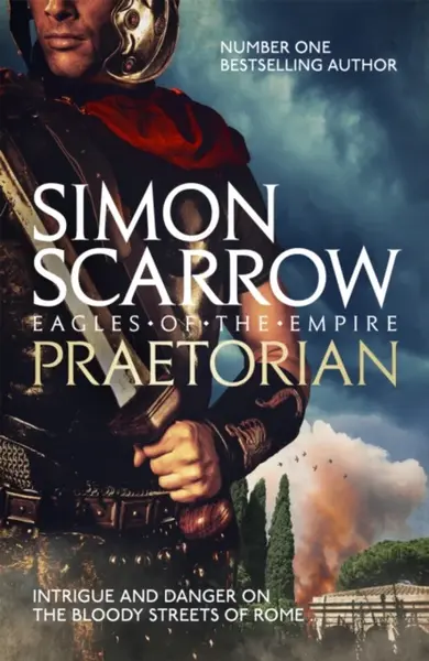 Praetorian (Eagles of the Empire 11) - Simon Scarrow