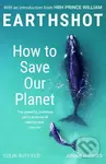 Earthshot (How to Save Our Planet) - Colin Butfield, Jonnie Hughes - kniha z kategorie Humanitní a společenské vědy