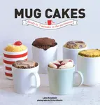 Mug Cakes - Lene Knudsen