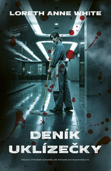 Deník uklízečky - Loreth Anne White