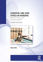 Essential Law and Ethics in Nursing - Paul  Buka