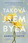 Taková jsem byla (poškozená) - Amber Smith