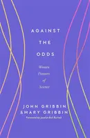 Against the Odds - John Gribbin & Mary Gribbin