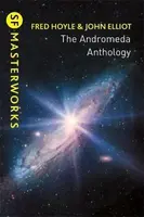The Andromeda Anthology - Fred Hoyle, John Elliot