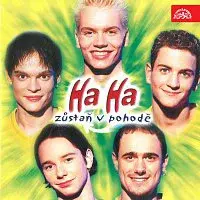 Ha Ha – Zůstaň v pohodě