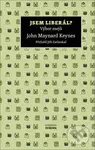 Jsem liberál? (Výbor esejů) - John Maynard Keynes - kniha z kategorie Beletrie