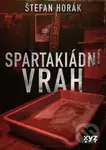 Spartakiádní vrah - Štefan Horák - kniha z kategorie Detektivky