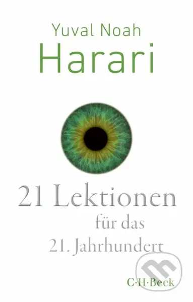 21 Lektionen für das 21. Jahrhundert - Yuval Noah Harari - kniha z kategorie Historie