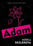 Adam (poškozená) - Mirka Rezlerová