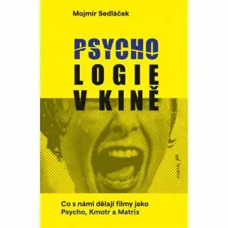 Psychologie v kině - Mojmír Sedláček - e-kniha