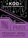 Kód: Ovládni kyberprostor - Přídavný modul 01
