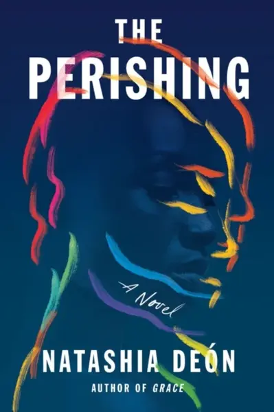 The Perishing - Natashia Deon