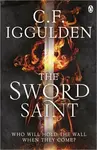 The Sword Saint : Empire of Salt Book III - Conn Iggulden