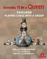 Someday I'll be a Queen - Toolbox - Playing Chess with one Kid & Group - Christel Minne