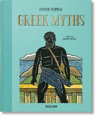 Greek Myths - Gustav Schwab, Michael Siebler