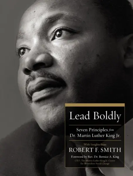Lead Boldly - Robert F. Smith