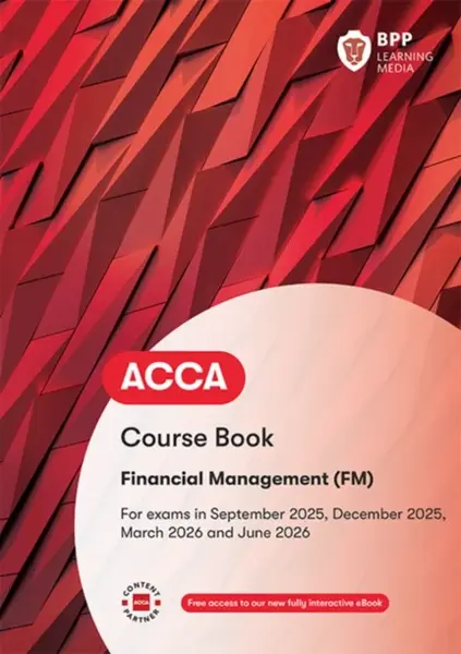 ACCA Financial Management - BPP Learning Media