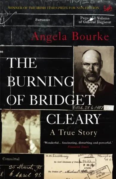 The Burning Of Bridget Cleary - Angela Bourke