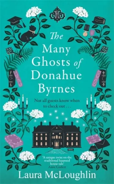 The Many Ghosts of Donahue Byrnes - Laura McLoughlin