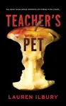 Teacher's Pet - Lauren Ilbury
