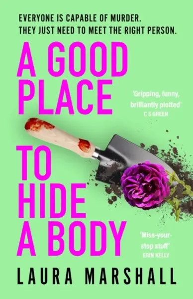 A Good Place to Hide a Body - Laura Marshall