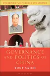 Governance and Politics of China - Tony  Saich