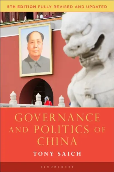 Governance and Politics of China - Tony  Saich