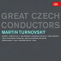 Martin Turnovský – Martin Turnovský. Great Czech Conductors