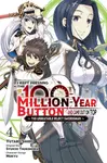 I Kept Pressing the 100-Million-Year Button and Came Out on Top, Vol. 4 (manga) - Luke Hutton, Yutaro Shido, Syuichi Tsukishima, Mokyu Mokyu