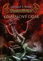 Křišťálový drak - DragonRealm - Richard A. Knaak