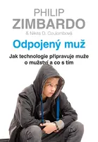 Odpojený muž - Philip G. Zimbardo, Nikita D. Coulombová