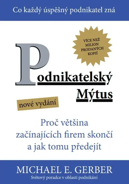 Podnikatelský mýtus - Michael E. Gerber