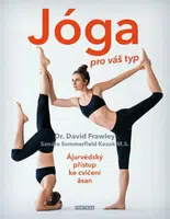 Jóga pro váš typ - David Frawley, Summerfield Sandra Kozak