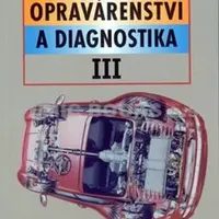 Opravárenství a diagnostika III - Josef Pošta