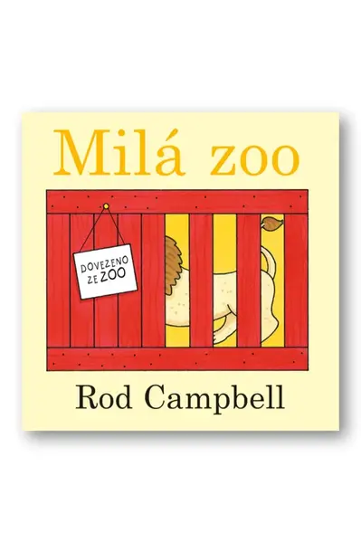 Milá Zoo  Rod Campbell - Rod Campbell