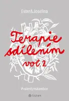 Terapie sdílením vol. 2 - Ester Geislerová, Josefina Bakošová