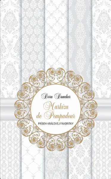 Markíza de Pompadour - Dora Duncker