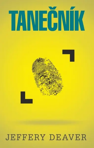 Tanečník - Jeffery Deaver