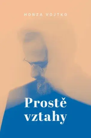 Prostě vztahy - Honza Vojtko