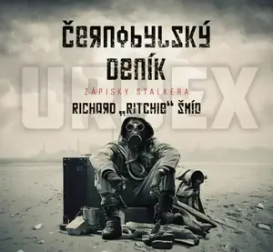 Černobylský deník - Richard Ritchie Šmíd