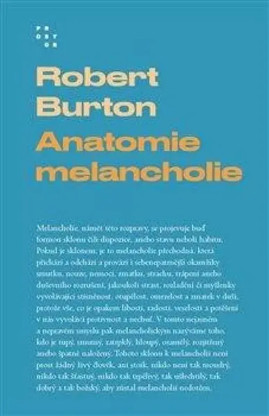 Anatomie melancholie - Robert Burton