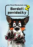 Bordeří povídačky 2 - Pavel Mondschein